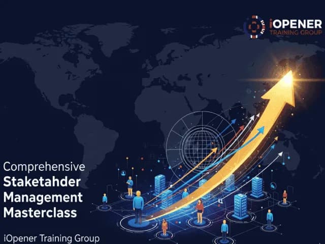 Comprehensive Stakeholder Management Masterclass Comprehensive Stakeholder Management Masterclass